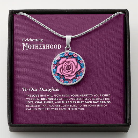 To Our Daughter-Celebrating Motherhood Pink Rose Circle Pendant with Message Card For New Mothers 1