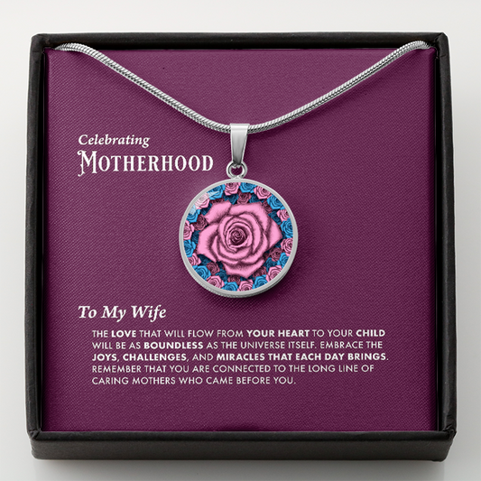 To My Wife-Celebrating Motherhood Pink Rose Circle Pendant with Message Card For New Mothers 1