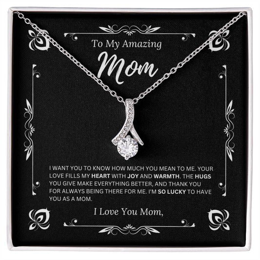 To My Amazing Mom - I Love Mom 3 - Alluring Beauty Necklace