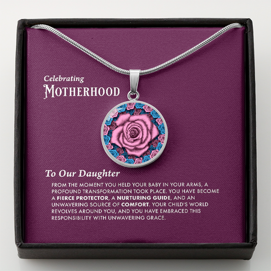 To Our Daughter-Celebrating Motherhood Pink Rose Circle Pendant with Message Card For New Mothers 2