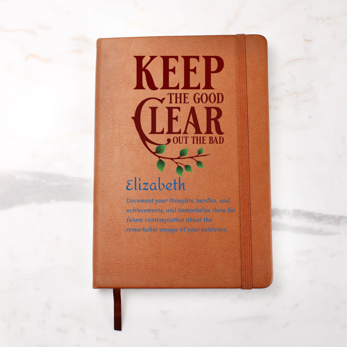 Keep The Good Clear Out The Bad Vegan Leather Journal One