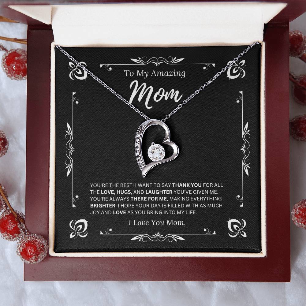 To My Amazing Mom - I Love Mom 1 - Forever Love Necklace