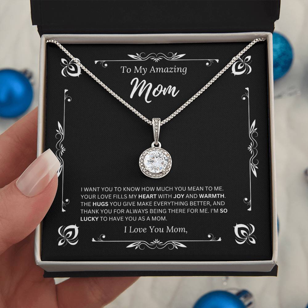 To My Amazing Mom - I Love Mom 3 - Eternal Hope Necklace