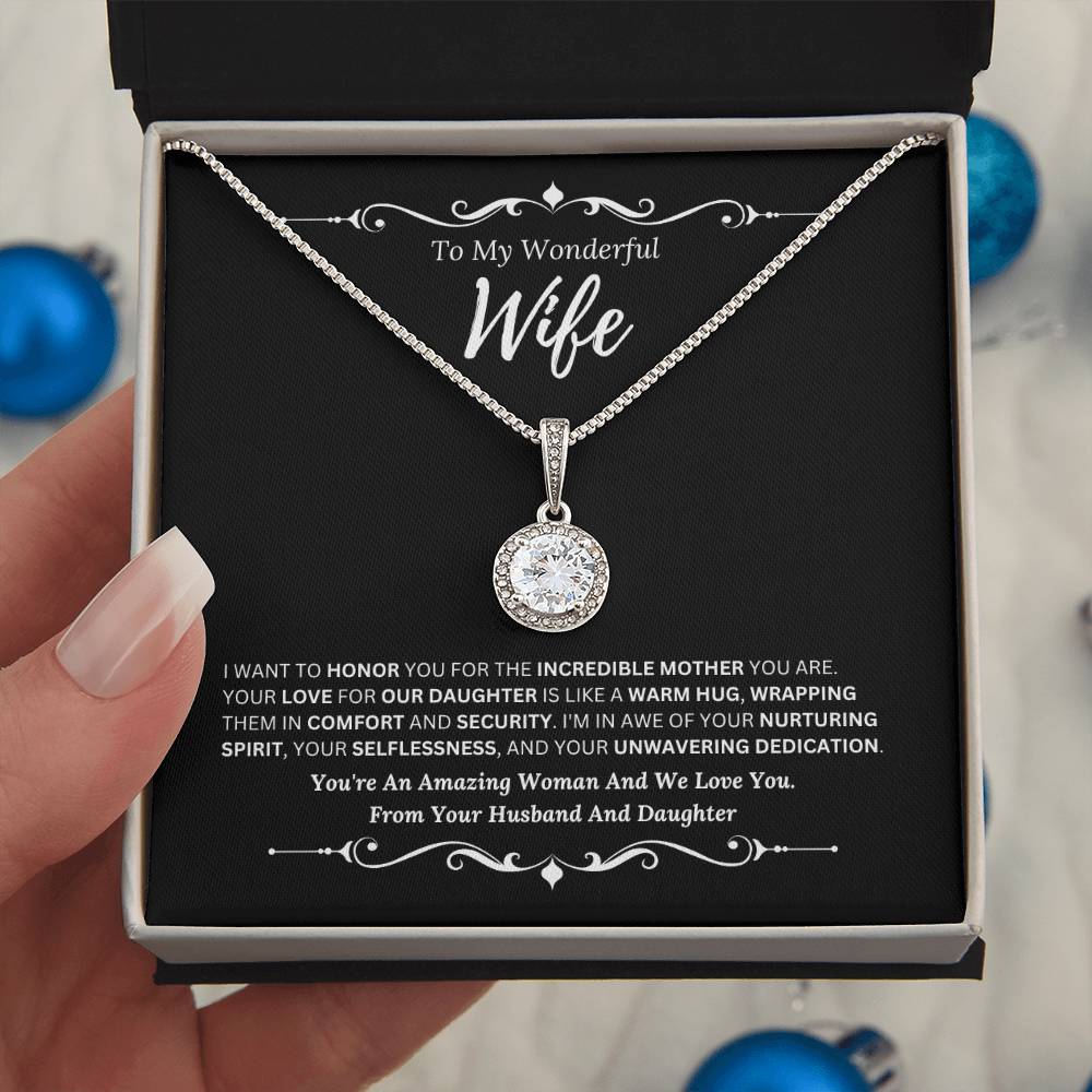 To My Amazing Wife From Husband and Daughter 4 - Eternal Hope Necklace