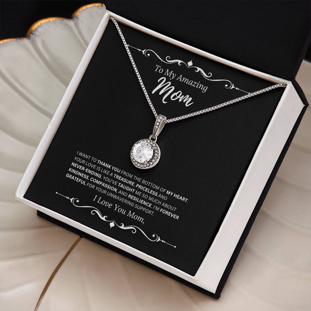 To My Amazing Mom - I Love Mom 2 - Eternal Hope Necklace