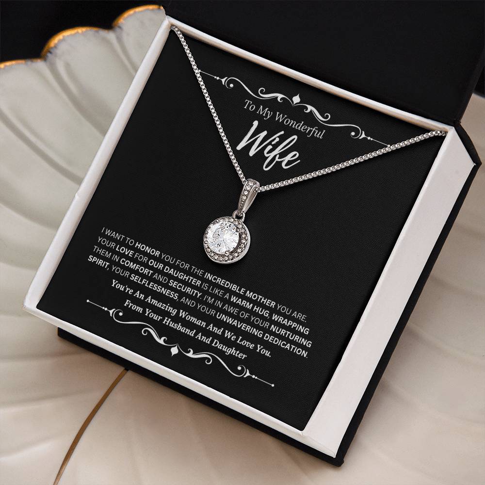 To My Amazing Wife From Husband and Daughter 4 - Eternal Hope Necklace