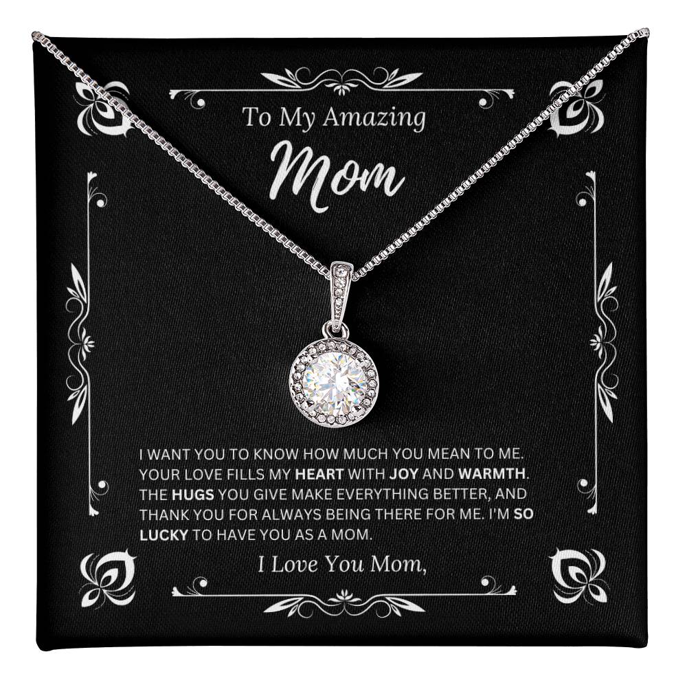 To My Amazing Mom - I Love Mom 3 - Eternal Hope Necklace