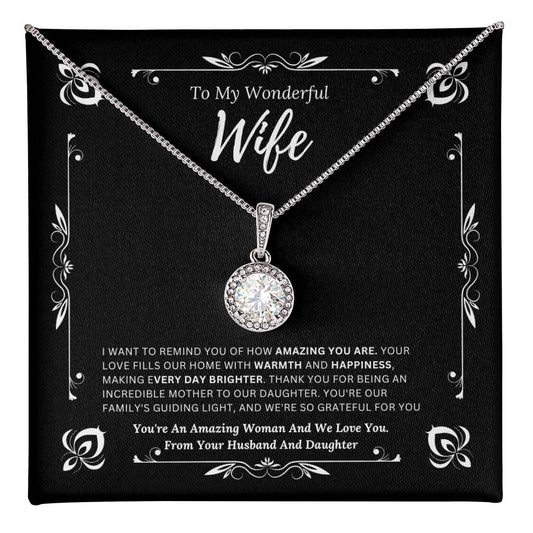 To My Amazing Wife From Husband and Daughter 1 - Eternal Hope Necklace