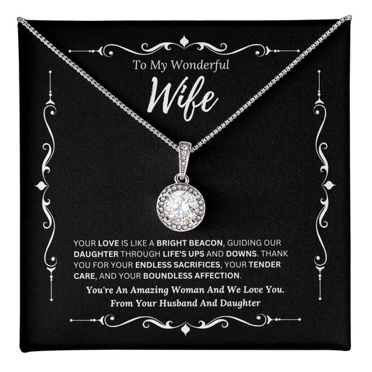 To My Amazing Wife From Husband and Daughter 3 - Eternal Hope Necklace