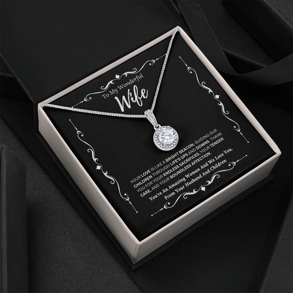 To My Amazing Wife From Husband and Children 3 - Eternal Hope Necklace
