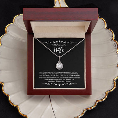 To My Amazing Wife From Husband and Children 4 - Eternal Hope Necklace