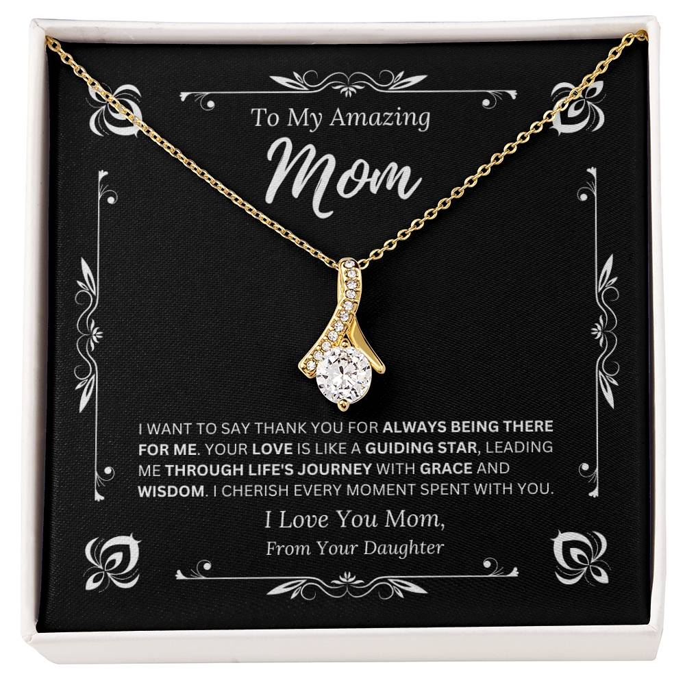 To My Amazing Mom From Daughter 1 - Alluring Beauty Necklace