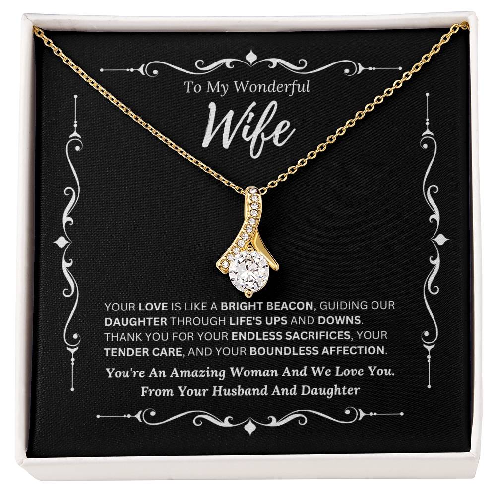 To My Amazing Wife From Husband and Daughter 3 - Alluring Beauty Necklace