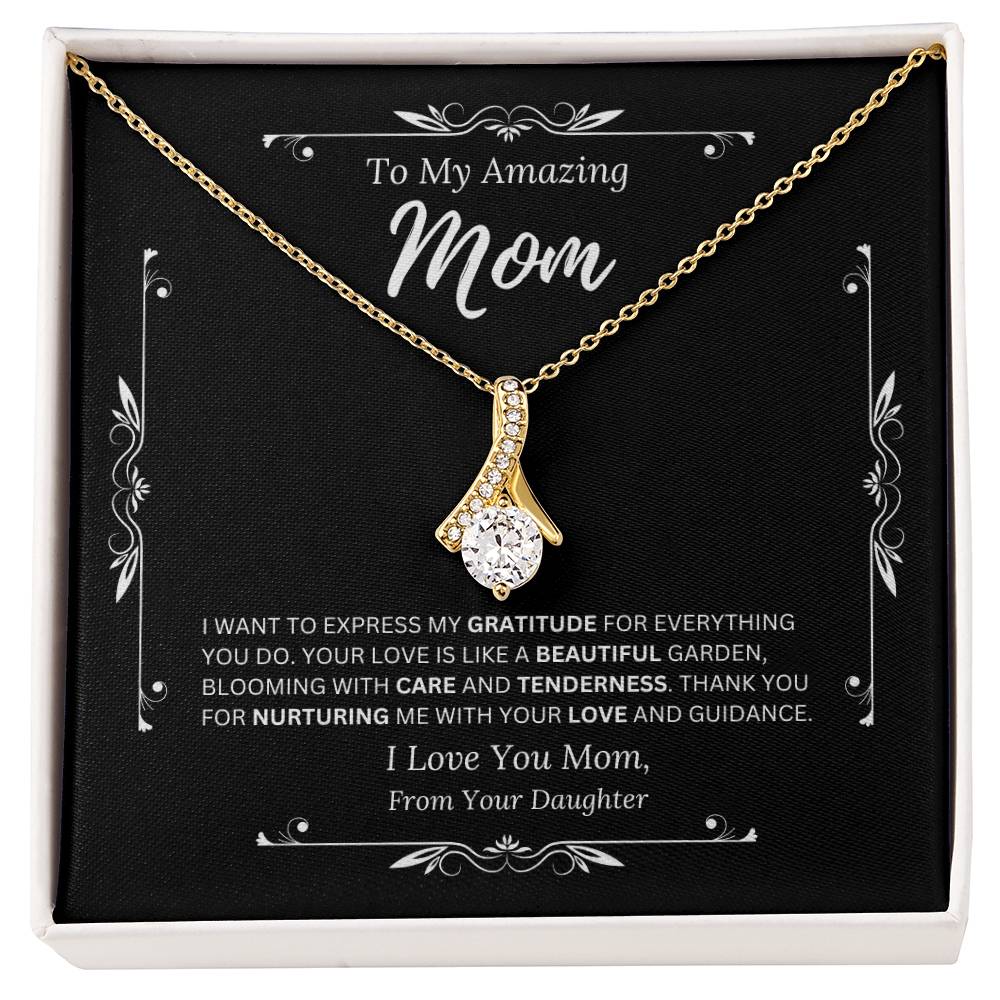 To My Amazing Mom From Daughter 3 - Alluring Beauty Necklace
