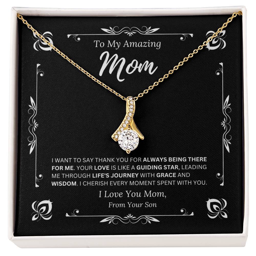 To My Amazing Mom From Son 1 - Alluring Beauty Necklace