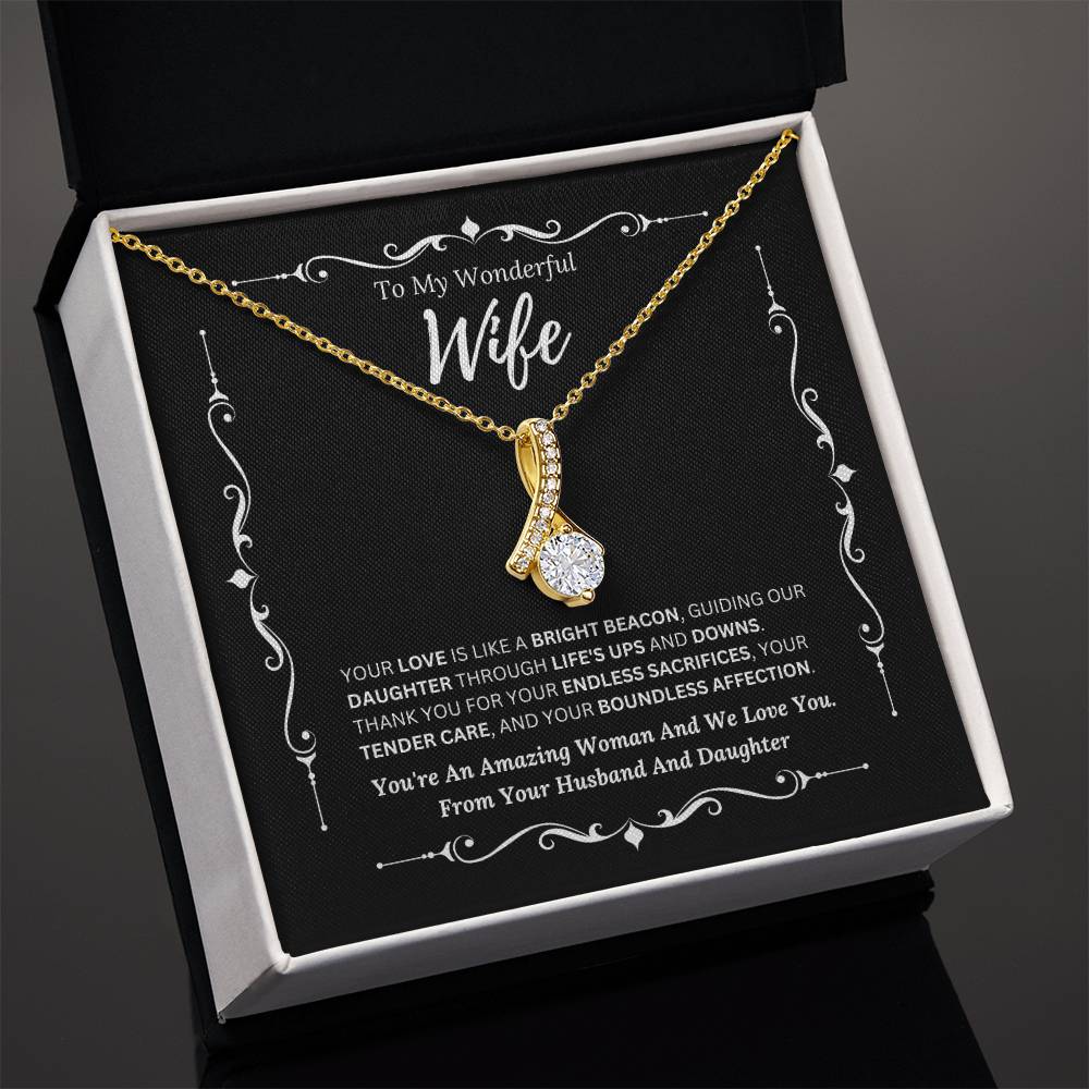 To My Amazing Wife From Husband and Daughter 3 - Alluring Beauty Necklace