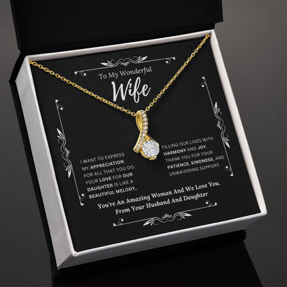 To My Amazing Wife From Husband and Daughter 2 - Alluring Beauty Necklace