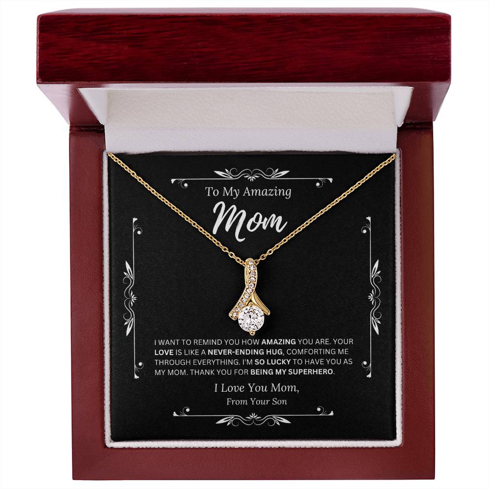 To My Amazing Mom From Son 3 - Alluring Beauty Necklace