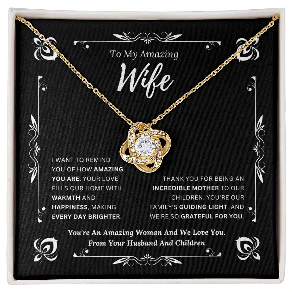 To My Amazing Wife From Husband and Children 1 - Love Knot Necklace
