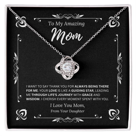 To My Amazing Mom From Daughter 1 - Love Knot Necklace