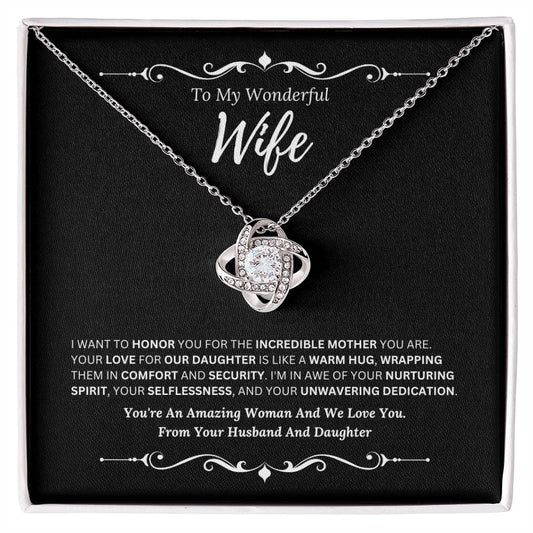 To My Amazing Wife From Husband and Daughter 4 - Love Knot Necklace