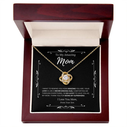 To My Amazing Mom From Son 3 - Love Knot Necklace