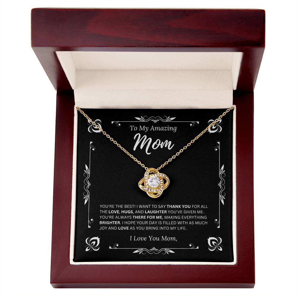 To My Amazing Mom I Love Mom 1 - Love Knot Necklace