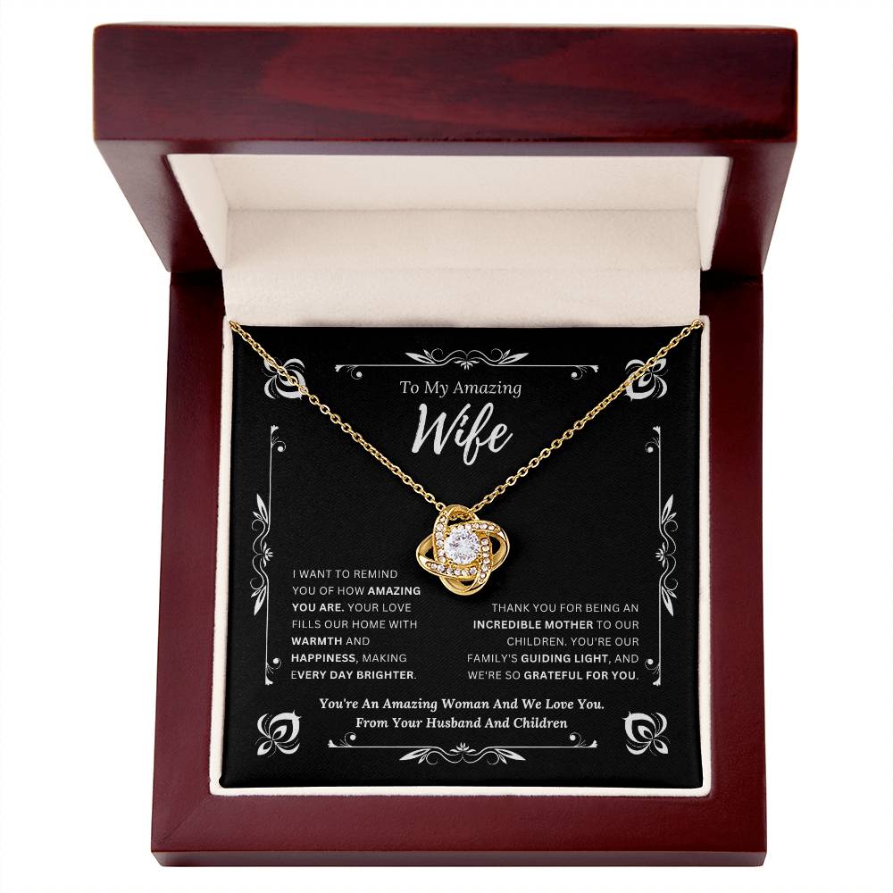 To My Amazing Wife From Husband and Children 1 - Love Knot Necklace