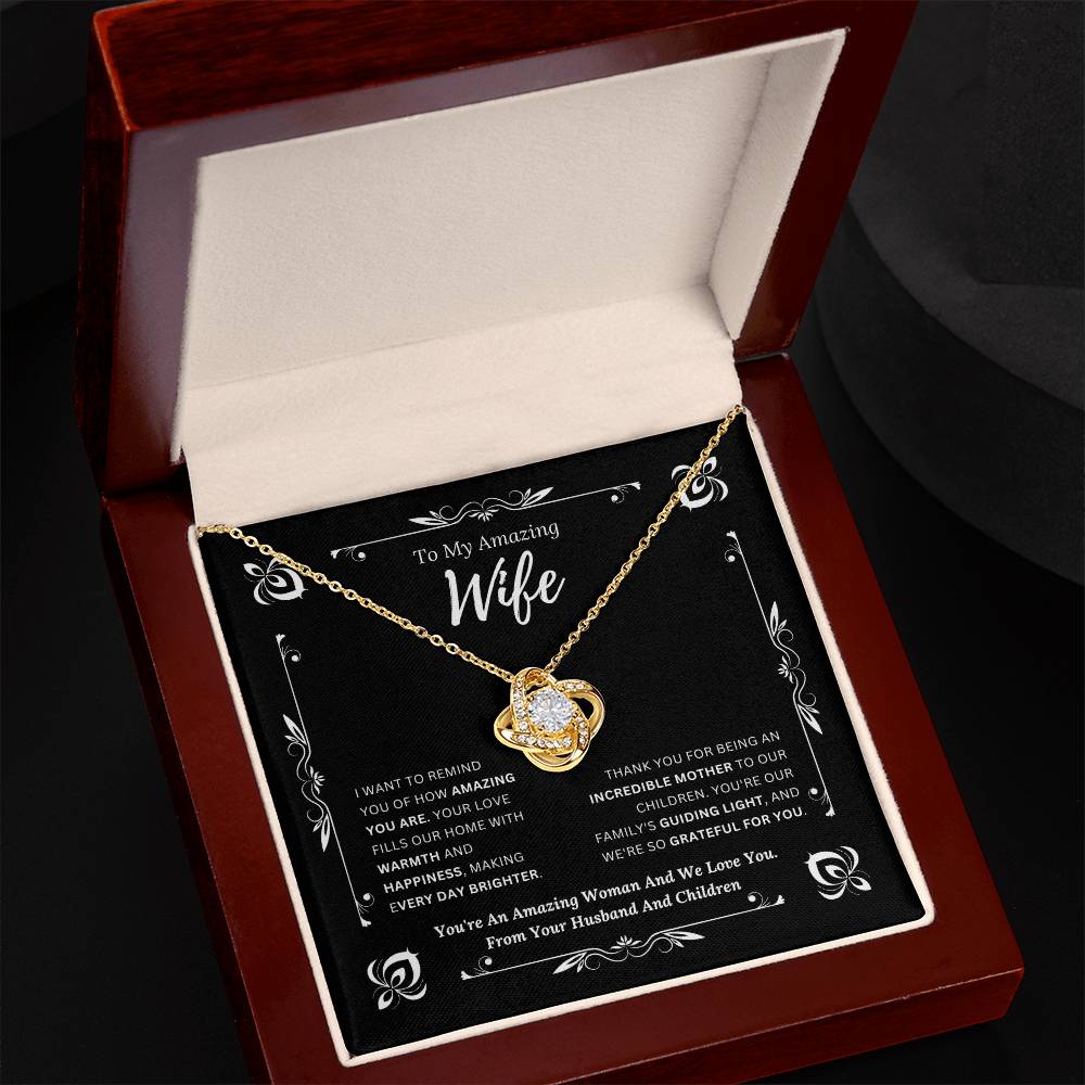 To My Amazing Wife From Husband and Children 1 - Love Knot Necklace