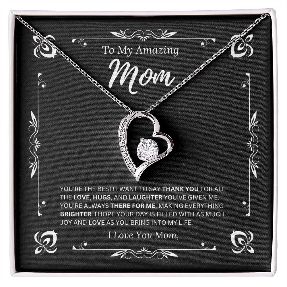 To My Amazing Mom - I Love Mom 1 - Forever Love Necklace