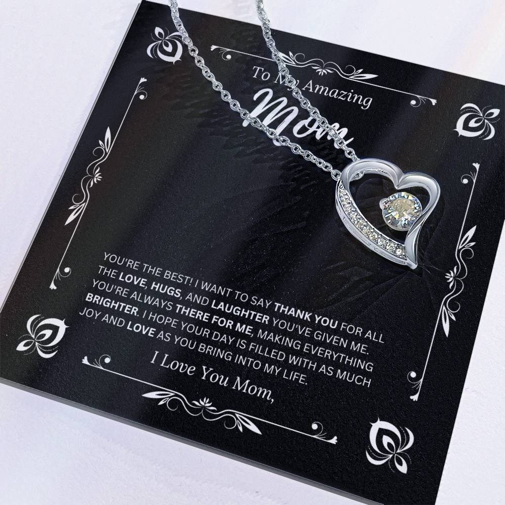 To My Amazing Mom - I Love Mom 1 - Forever Love Necklace